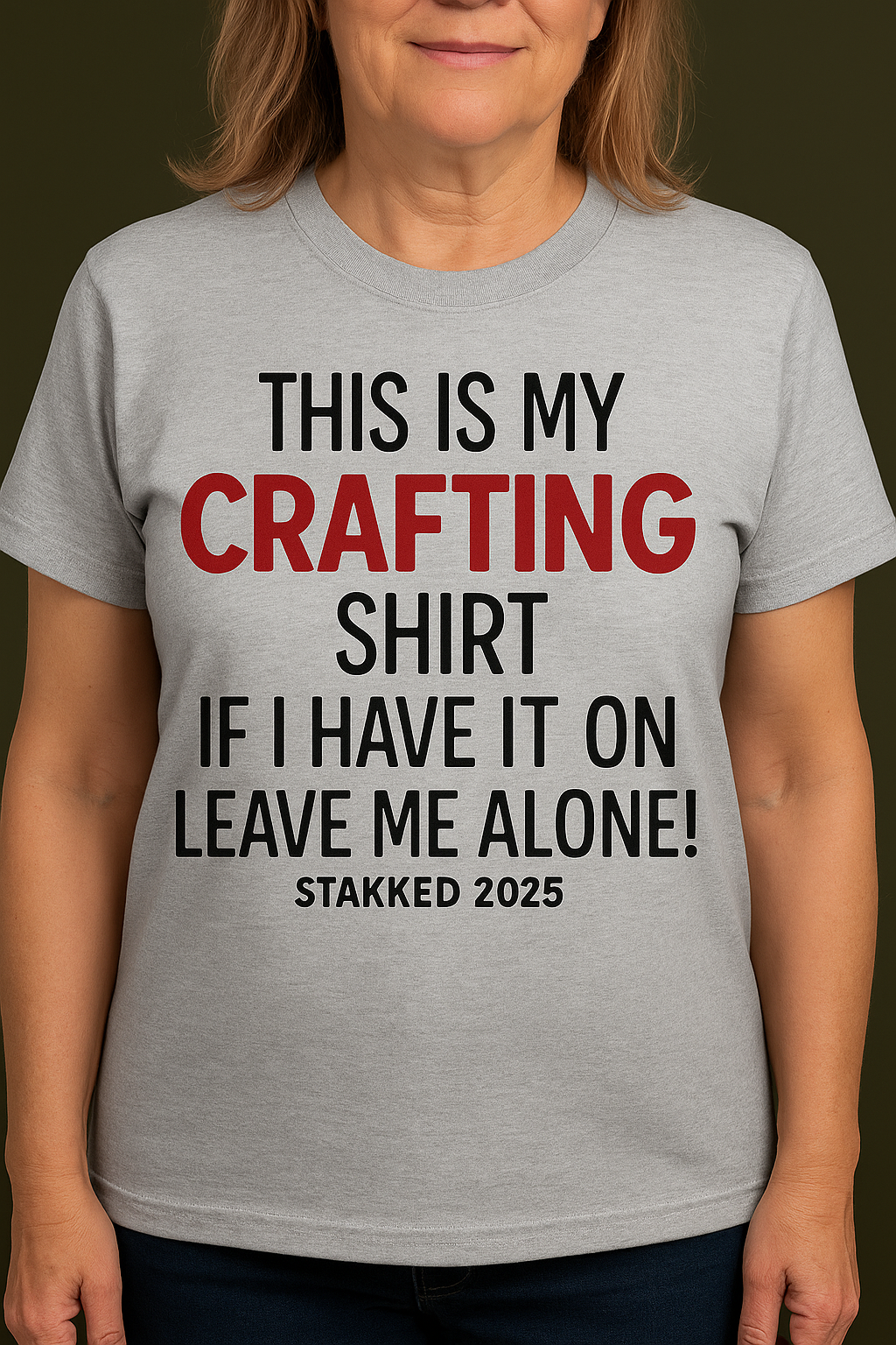“This Is My Crafting Shirt” Tee – STAKKED 2025 Edition